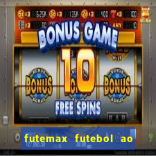 futemax futebol ao vivo na tv